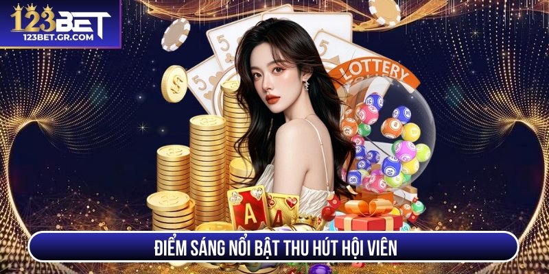 Điểm sáng nổi bật thu hút hội viên